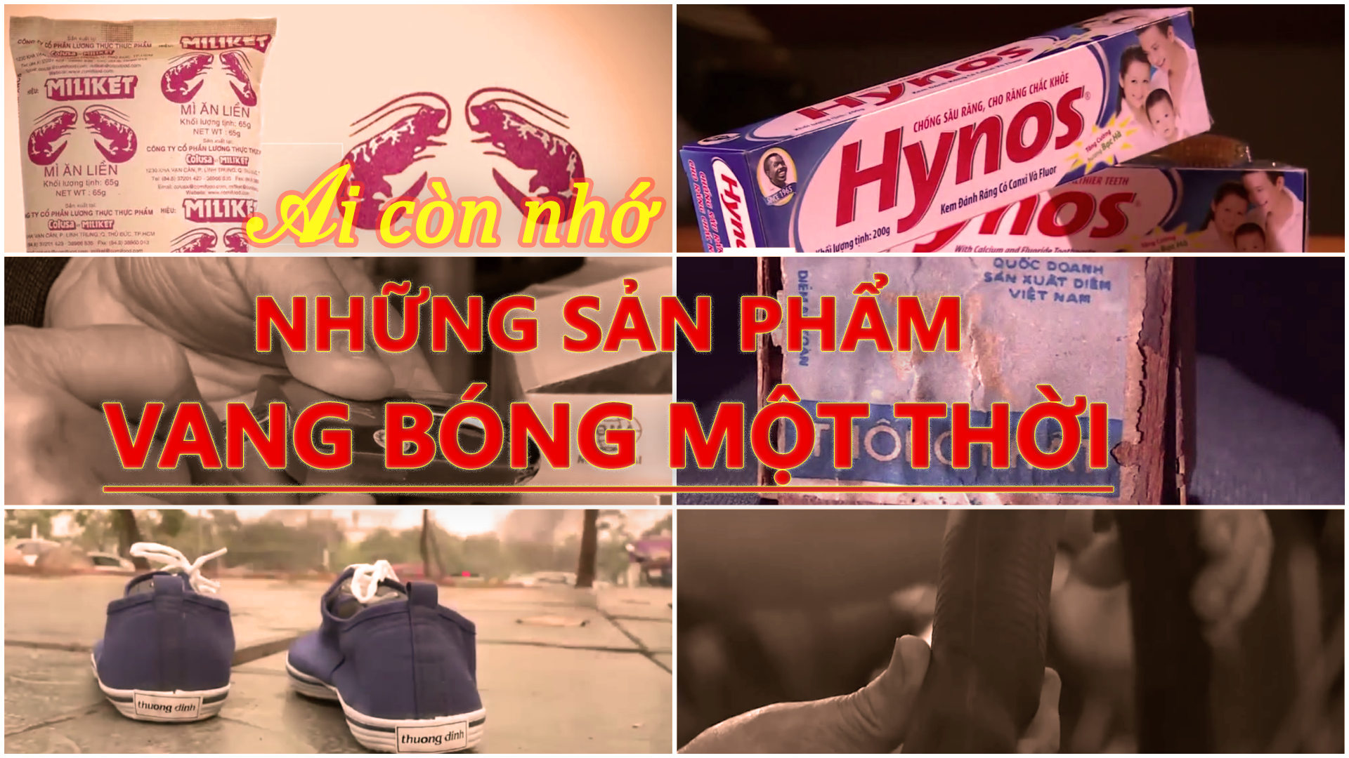 Ai còn nhớ mỳ Miliket, quạt con cóc... - những thương hiệu vang bóng một thời