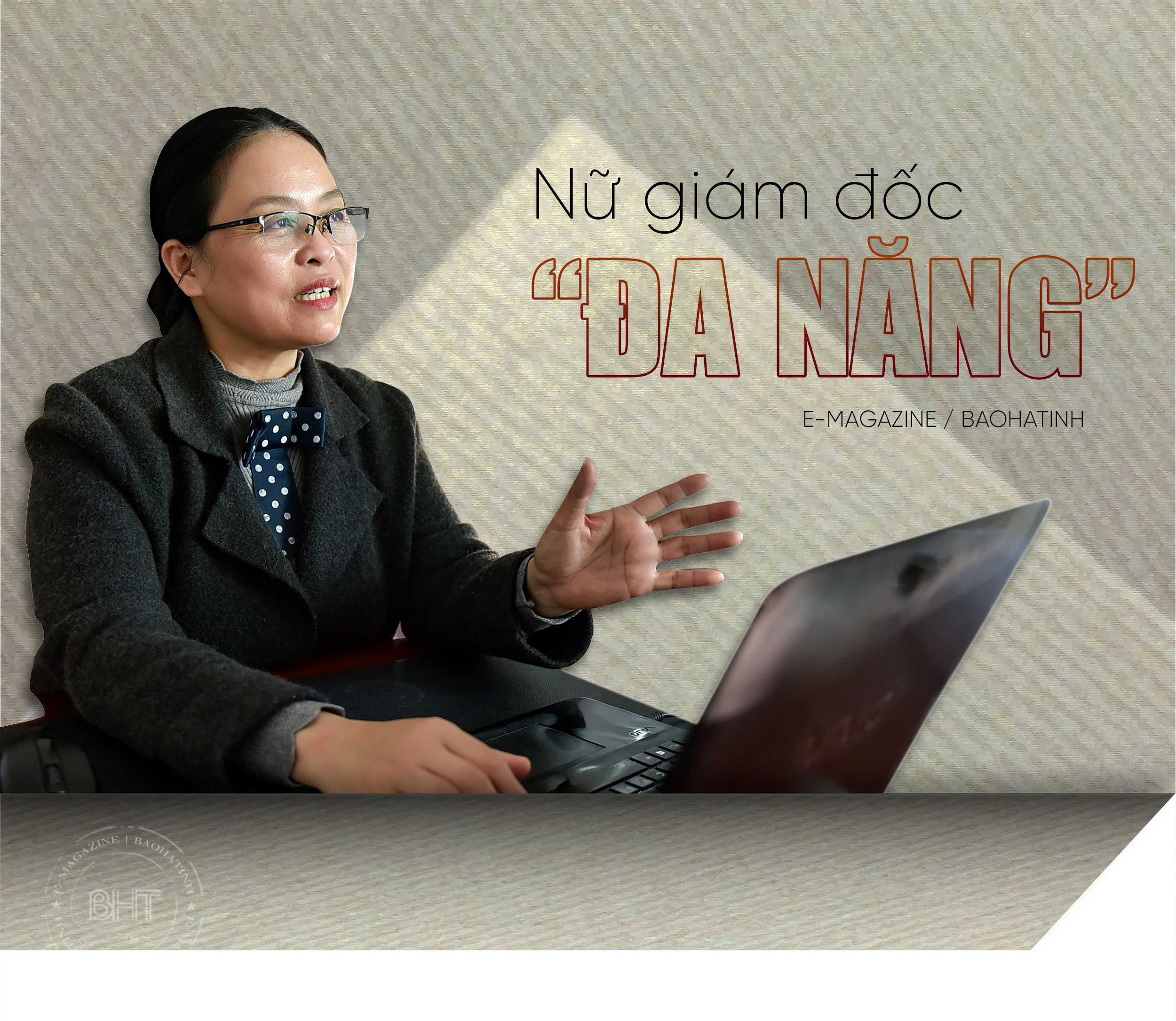 Nữ giám đốc “đa năng”