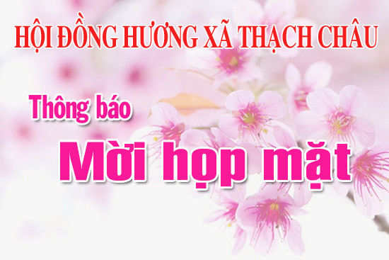 hoi dong huong xa thach chau thong bao moi hop mat