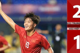 VIDEO: U22 Trung Quốc vs U22 Việt Nam: 2-1 