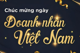 Ý nghĩa và nguồn gốc Ngày Doanh nhân Việt Nam 13/10