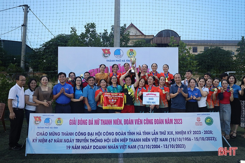 Khối tiểu học vô địch Giải Bóng đá nữ thanh niên, đoàn viên công đoàn TP Hà Tĩnh