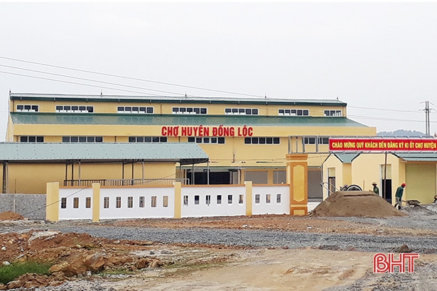 Đầu tháng 1/2019, chợ huyện Đồng Lộc sẽ đi vào hoạt động