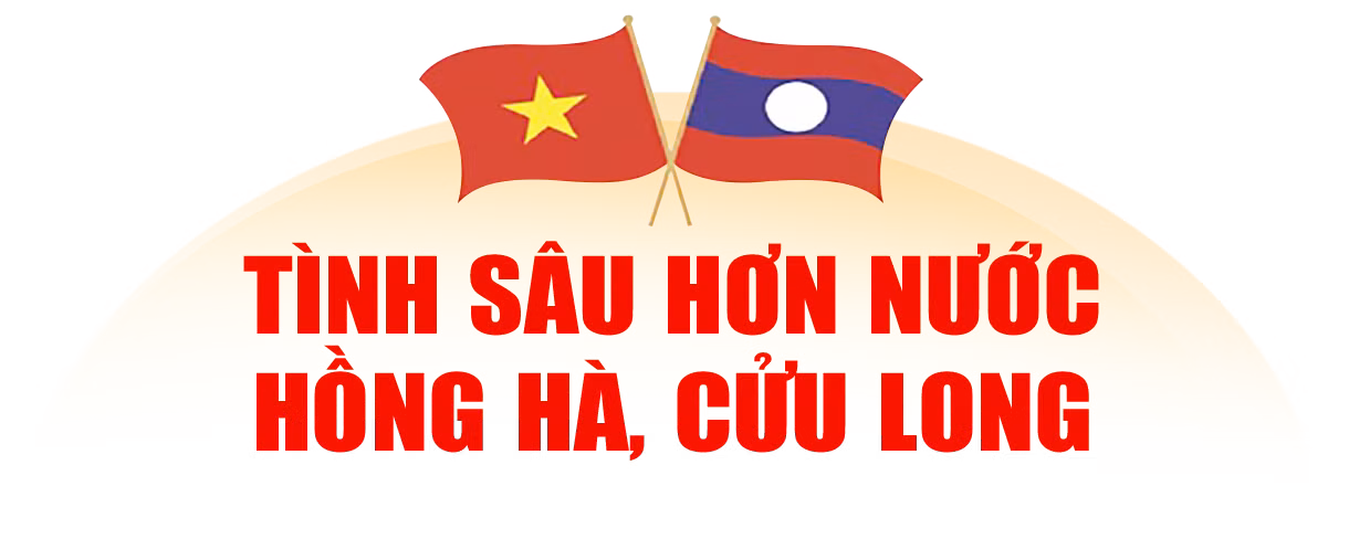 Làm sâu sắc, bền chặt hơn mối quan hệ hữu nghị, hợp tác Việt Nam - Lào