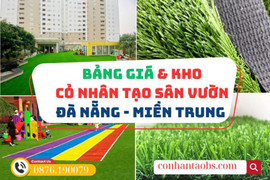 Cỏ nhân tạo Đà Nẵng – kho sỉ giá tốt tại miền Trung
