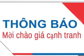 Mời chào giá cạnh tranh gói thầu khắc phục tổn thất nhà xưởng 
