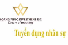 Công ty CP Xây dựng và Đầu tư Hoàng Phúc tuyển dụng nhân sự