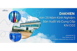Dakhien – khí CO₂ sạch cho sản xuất xanh và phát triển bền vững