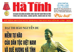 Báo in Hà Tĩnh đặc biệt kỷ niệm 260 năm Nguyễn Du, ngày 19/12/2025
