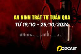 Điểm tin an ninh trật tự nổi bật trong tuần (từ 19/10 - 25/10)