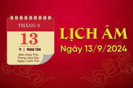 Lịch âm ngày 13/9/2024 - lịch vạn niên - xem lịch âm chính xác nhất