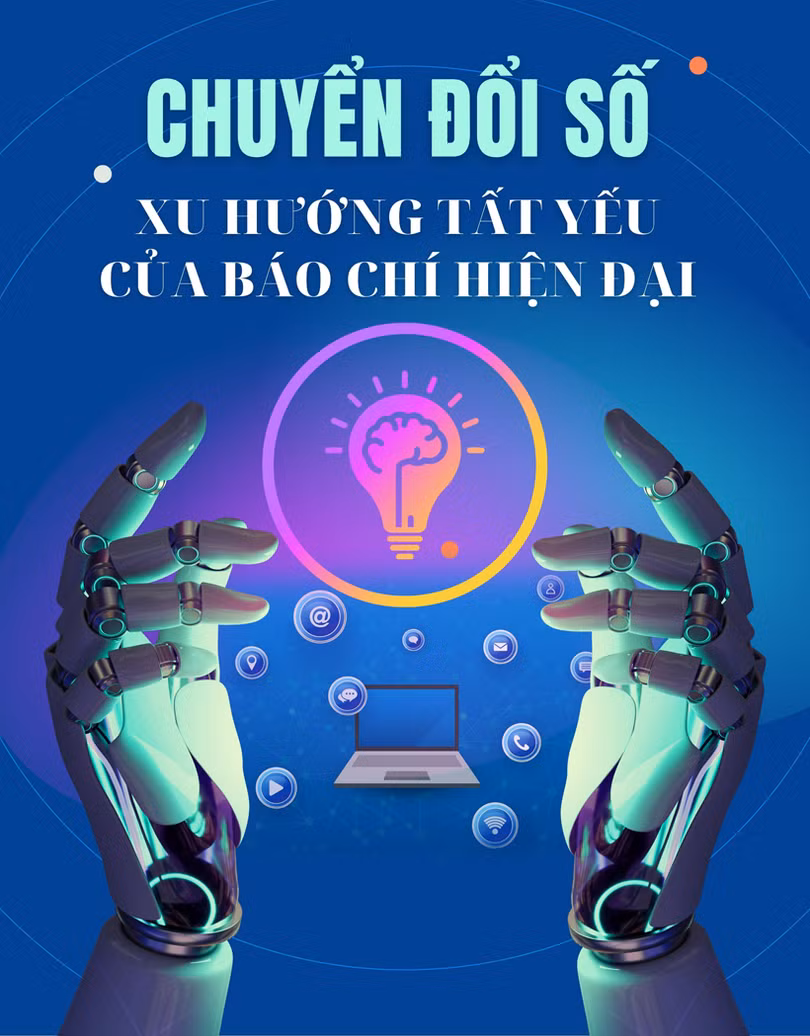 Chuyển đổi số - xu hướng tất yếu của báo chí hiện đại