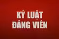 Đề nghị Ban Bí thư xem xét, thi hành kỷ luật đảng viên vi phạm
