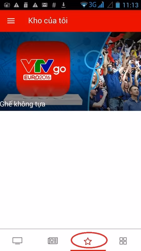 Mẹo xem EURO 2016 trên "app" VTVgo: Những chương trình đã được lưu vào kho ưa thích có thể được tìm thấy trong mục bên dưới. meo xem euro 2016 tren vtvgo co the ban chua biet