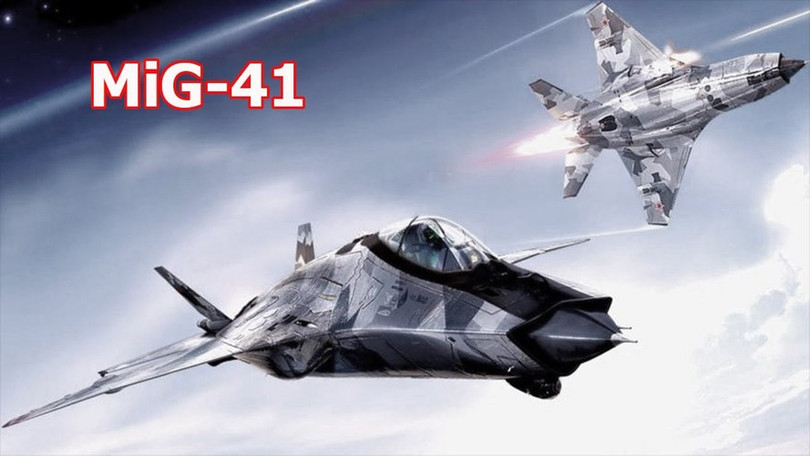 Nga hé lộ thông tin về MiG-41 và tiêm kích thế hệ 6 tuyệt mật