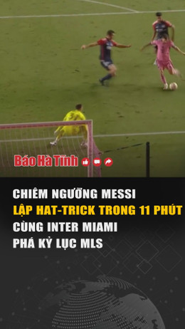 Chiêm ngưỡng Messi lập hat-trick trong 11 phút cùng Inter Miami phá kỷ lục MLS