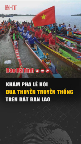 Khám phá lễ hội đua thuyền truyền thống trên đất bạn Lào