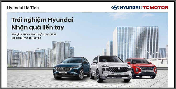 Trải nghiệm Hyundai - nhận quà liền tay