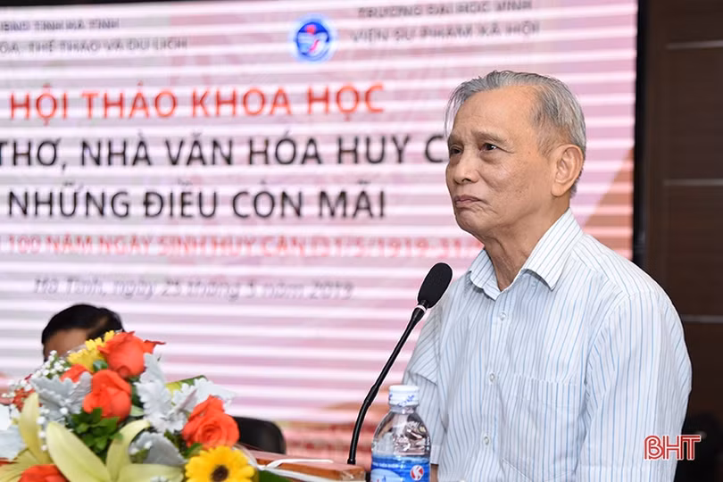 Hà Tĩnh Hội thảo “Nhà thơ, nhà văn hoá Huy Cận - những điều còn mãi”