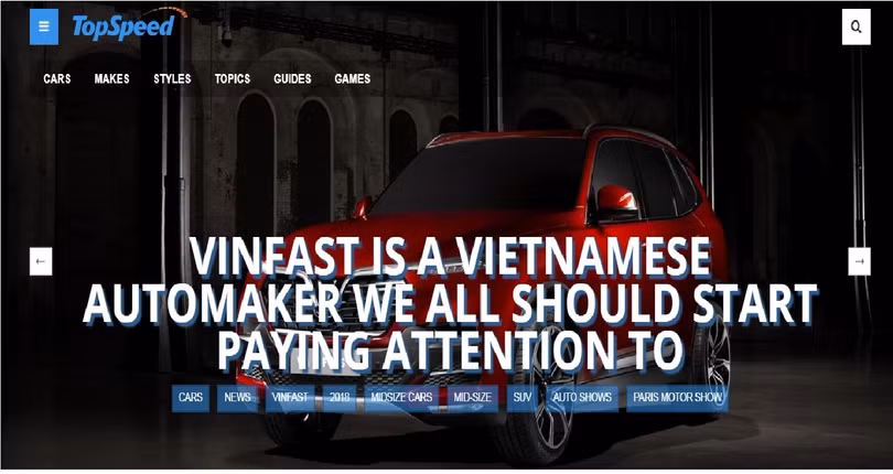 Báo nước ngoài: Thế giới nên bắt đầu chú ý đến Vinfast