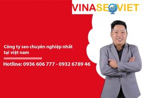 Dịch vụ seo website tốt nhất hiện nay tại Seo Việt - 0932678946