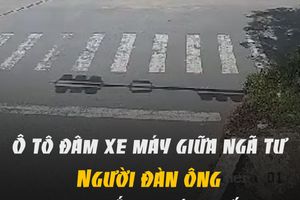 Ô tô đâm xe máy giữa ngã tư, người đàn ông thoát chết thần kỳ