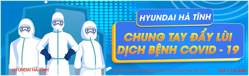 Hyundai Hà Tĩnh cùng chung tay đẩy lùi dịch bệnh Covid-19