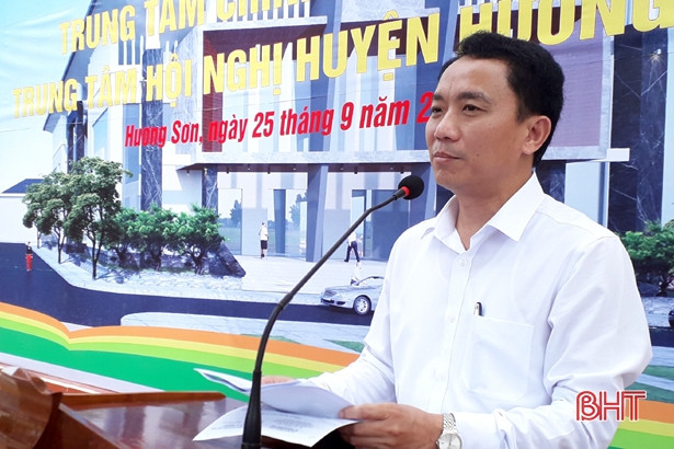 20 tỷ đồng xây dựng Trung tâm Chính trị kết hợp trung tâm hội nghị huyện Hương Sơn