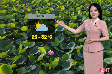 Dự báo thời tiết Hà Tĩnh ngày 24/3: Sáng sớm có sương mù, trời nắng