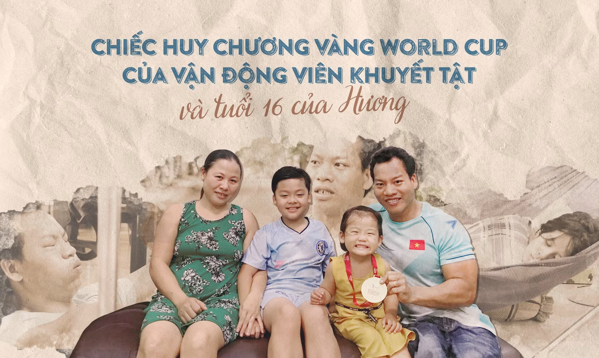 Chiếc huy chương vàng World Cup của vận động viên khuyết tật và tuổi 16 của Hương