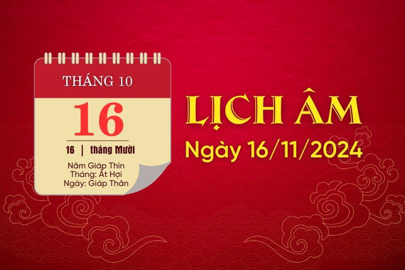 Lịch âm hôm nay - lịch âm ngày 16/11/2024 - lịch vạn niên - xem lịch âm chính xác nhất