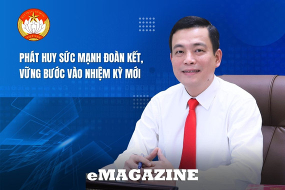 Phát huy sức mạnh đoàn kết, vững bước vào nhiệm kỳ mới