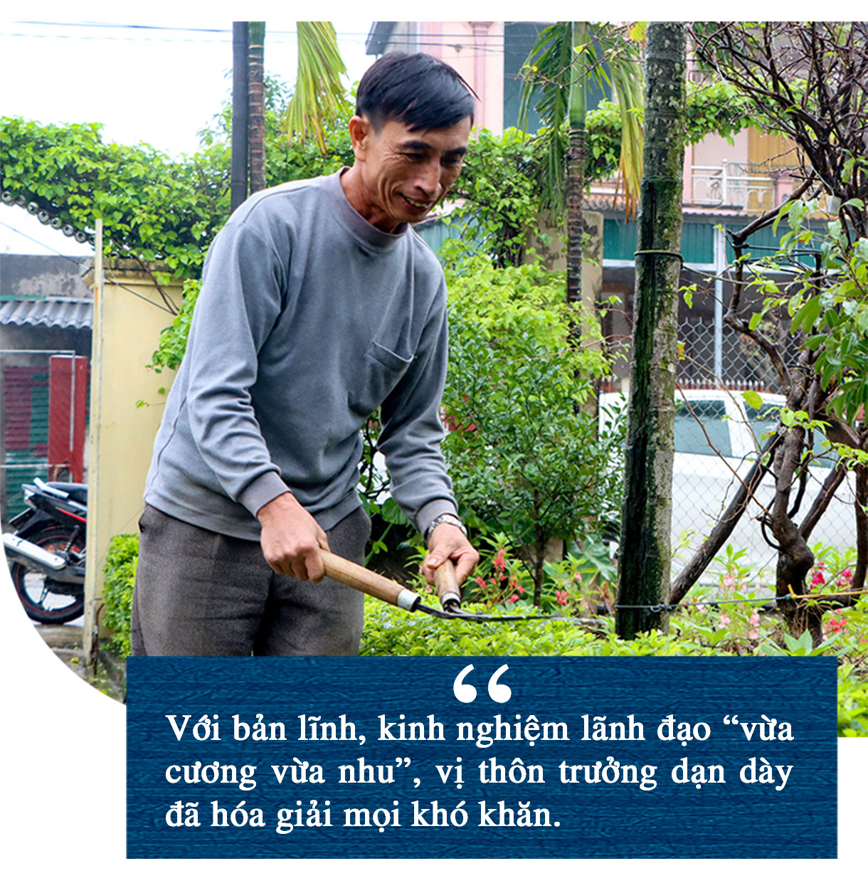 Học Bác, trưởng thôn vùng giáo 22 năm cùng người dân xây “miền quê đáng sống”