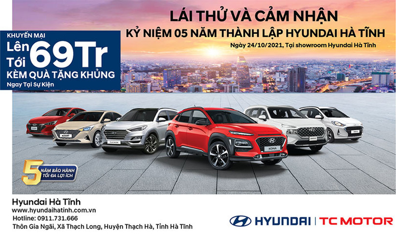 Chương trình lái thử và khuyến mại nhân kỷ niệm 5 năm thành lập Hyundai Hà Tĩnh