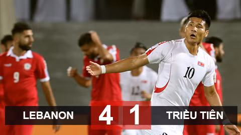Lebanon 4-1 Triều Tiên: Việt Nam giành vé đầy kịch tính