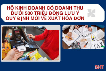 [Motion Graphics] Hộ kinh doanh có doanh thu dưới 500 triệu lưu ý quy định mới về hóa đơn