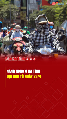 Nắng nóng ở Hà Tĩnh dịu dần từ ngày 23/4