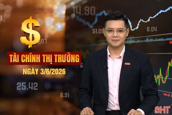 Tài chính thị trường ngày 3/6: Hóa đơn tiền điện tháng 6 dự báo tăng mạnh