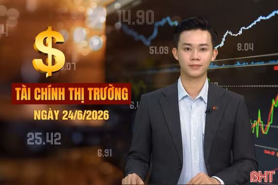Tài chính thị trường ngày 24/6: Nới trần vốn ngắn hạn cho vay trung dài hạn từ 1/7