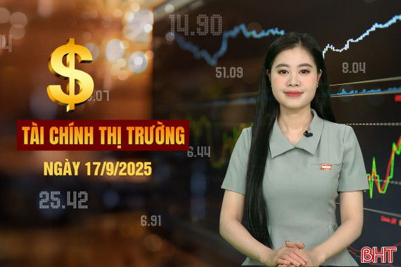 Tài chính thị trường ngày 17/9: Đề xuất nâng giảm trừ gia cảnh ngay kỳ tính thuế 2025