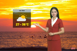 Dự báo thời tiết Hà Tĩnh ngày 31/7: Nắng nóng tiếp diễn, cao nhất 36 độ C