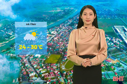 Dự báo thời tiết Hà Tĩnh ngày 29/4: Ngày nắng, có mưa vài nơi