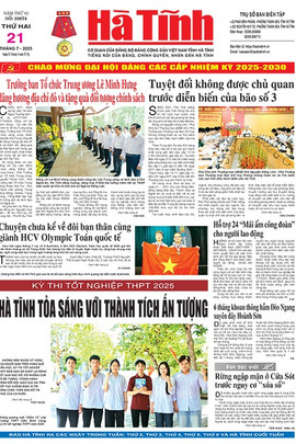 Báo in Hà Tĩnh ngày 21/7/2025