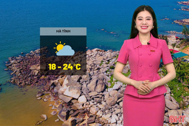 Dự báo thời tiết Hà Tĩnh ngày 21/1: Ngày nắng nhẹ, đêm chuyển rét