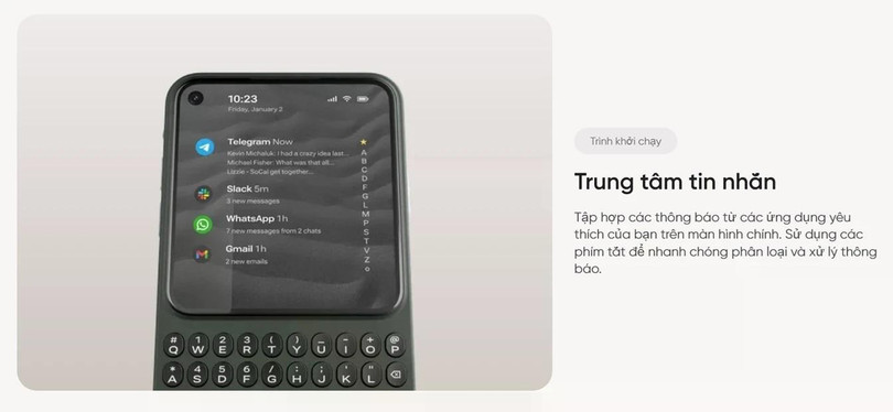 Đáng chú ý, dù sở hữu ngoại hình nhỏ gọn nhưng thiết bị vẫn duy trì được viên pin dung lượng 4.000 mAh nhờ ứng dụng công nghệ Silicon-Carbon tiên tiến. Về phần mềm, Clicks Communicator vận hành trên nền tảng Android 16 với giao diện Niagara Launcher tối giản, được tinh chỉnh để ưu tiên hiển thị thông báo và danh sách ứng dụng quan trọng. Ảnh: Clicks.