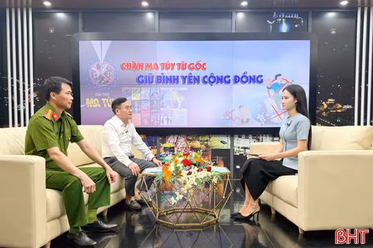 Vấn đề hôm nay: Chặn ma túy từ gốc, giữ bình yên cộng đồng