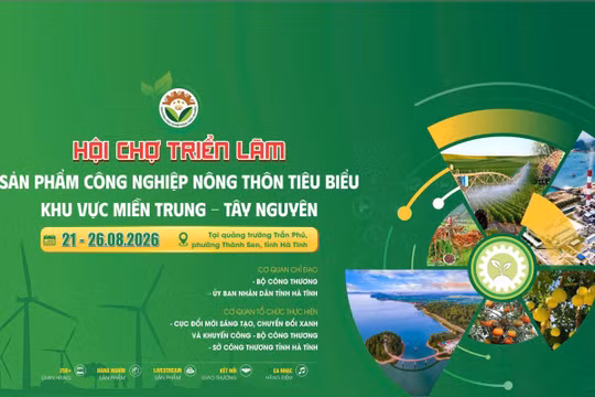 Hội chợ Triển lãm sản phẩm CNNT tiêu biểu miền Trung - Tây Nguyên tại Hà Tĩnh diễn ra từ 21-26/8