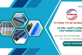 Tân Minh Nhật - nhà cung cấp tấm lợp lấy sáng chất lượng hàng đầu thị trường