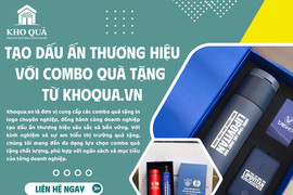 Tạo dấu ấn thương hiệu với các combo quà tặng in logo ý nghĩa từ Khoqua.vn