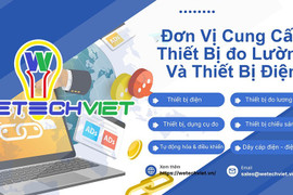 Wetech Việt - đơn vị cung cấp thiết bị đo lường và thiết bị điện uy tín